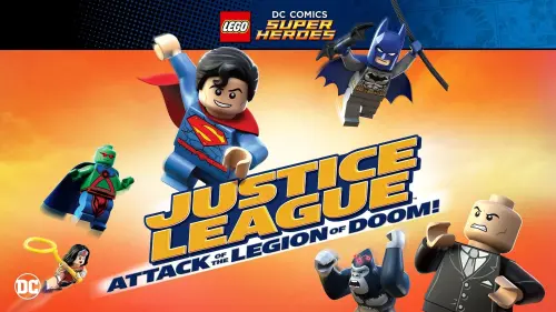 Watch film LEGO DC Comics Super Heroes: Justice League - Attack of the Legion of Doom! | LEGO DC Comics Super Heroes: Justice League: Attack of the Legion of Doom - Trailer