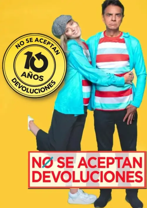 Movie poster "Reunión 10 años – No se aceptan devoluciones"