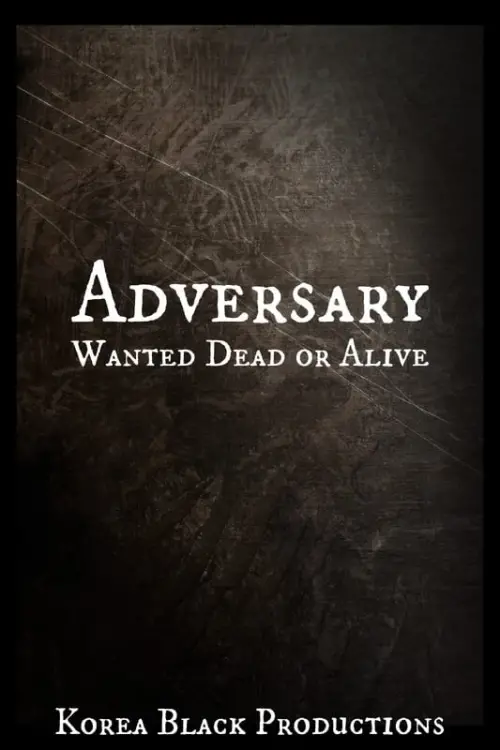 Movie poster "Adversary: Wanted Dead or Alive"