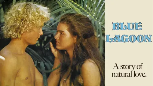 Watch film The Blue Lagoon | THE BLUE LAGOON (New & Exclusive) Trailer