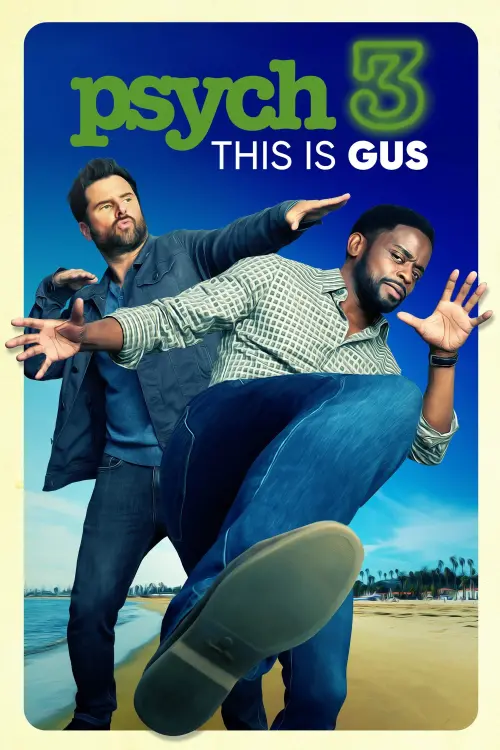 Movie poster "Psych 3: This Is Gus"