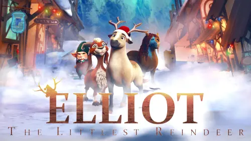 Watch film Elliot: The Littlest Reindeer | Elliot: The Littlest Reindeer - Official Trailer