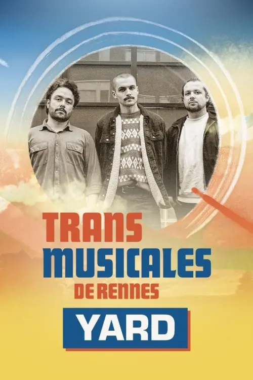 Movie poster "Yard en concert aux Trans Musicales de Rennes 2024"