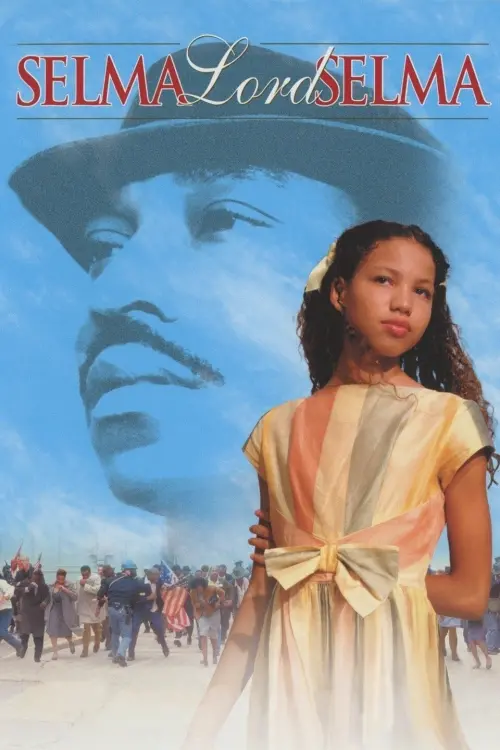 Movie poster "Selma, Lord, Selma"