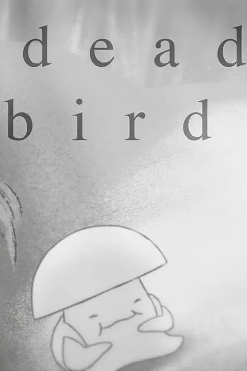 Movie poster "Dead Bird"