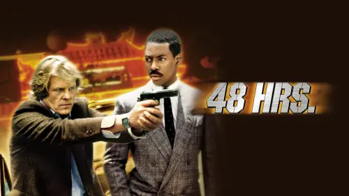 Watch film 48 Hrs. | 48 Hrs. - Trailer