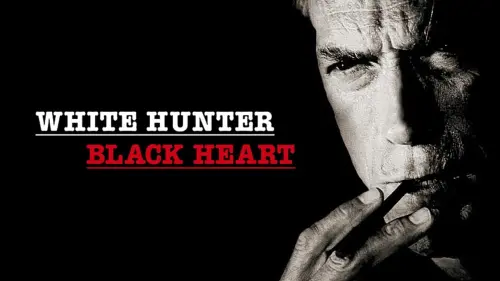 Watch film White Hunter, Black Heart | White Hunter, Black Heart - Theatrical Trailer