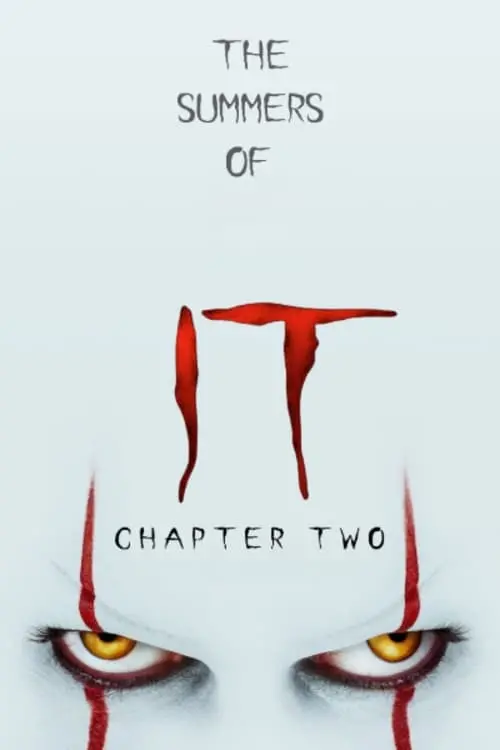 Movie poster "The Summers of IT: Chapter Two"