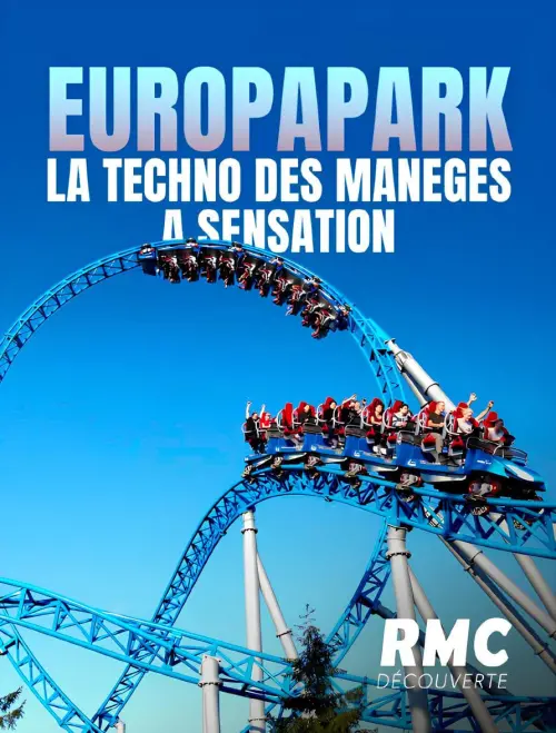 Movie poster "Europa Park : la techno des manèges à sensation"