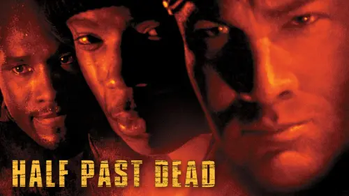 Watch film Half Past Dead | "Half Past Dead (2002)" Theatrical Trailer