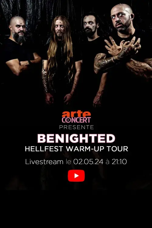 Movie poster "Benighted - Hellfest Warm-Up Tour à la Philharmonie de Paris"