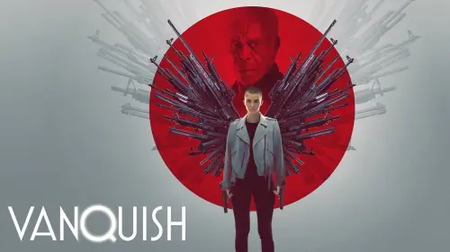 Watch film Vanquish | Official Trailer