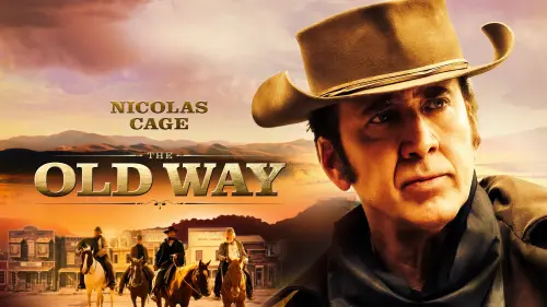 Watch film The Old Way | Official Trailer