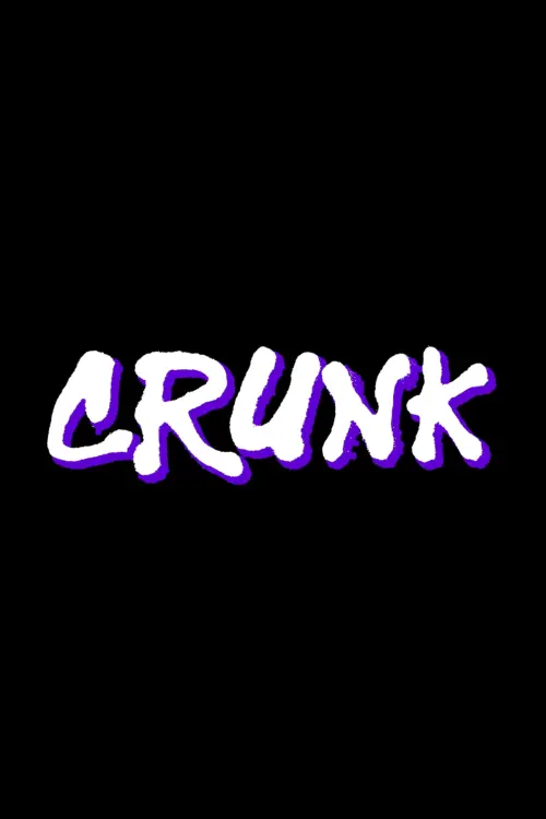 Movie poster "Crunk"