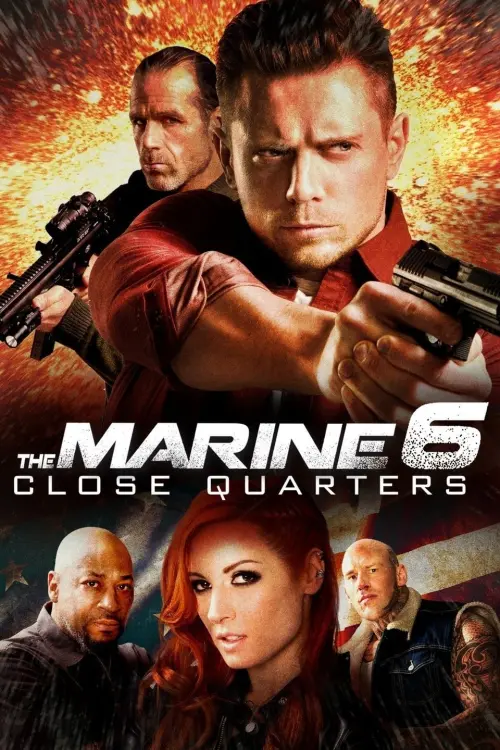 Movie poster "The Marine 6: Close Quarters"