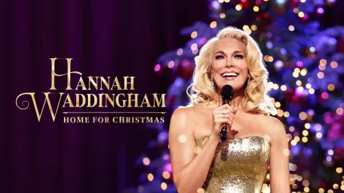 Watch film Hannah Waddingham: Home for Christmas | Something Special is coming