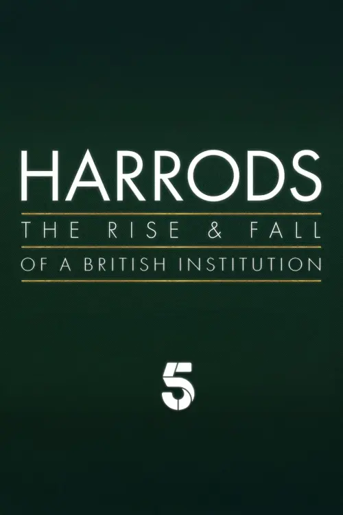 Movie poster "Harrods: The Rise & Fall of a British Institution"