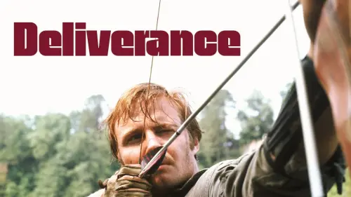 Watch film Deliverance | We Are Lost