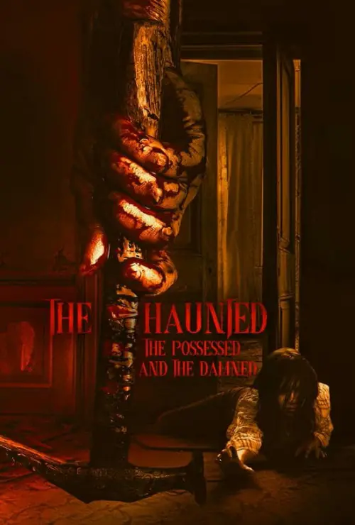 Movie poster "The Haunted, the Possessed and the Damned"