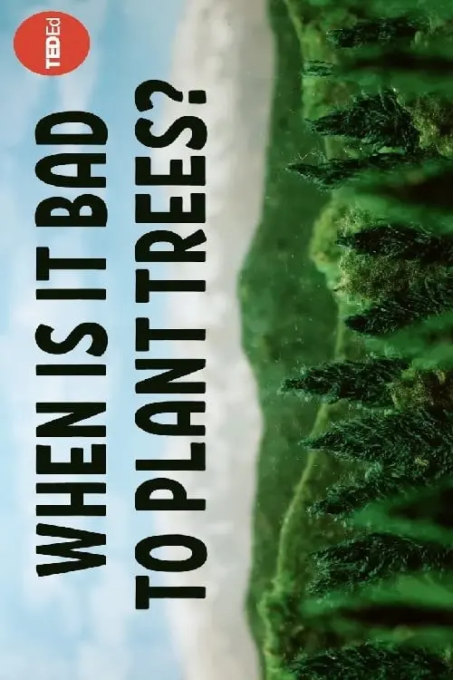 Movie poster "When Is It Bad to Plant Trees?"