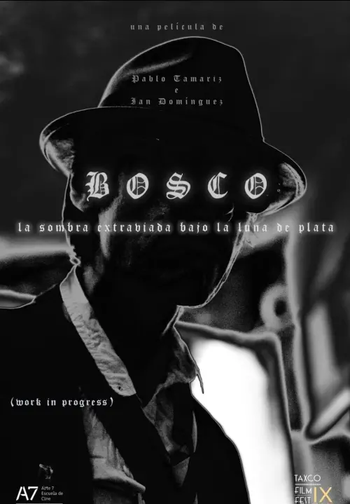 Movie poster "Bosco: La Sombra Extraviada Bajo la Luna de Plata"