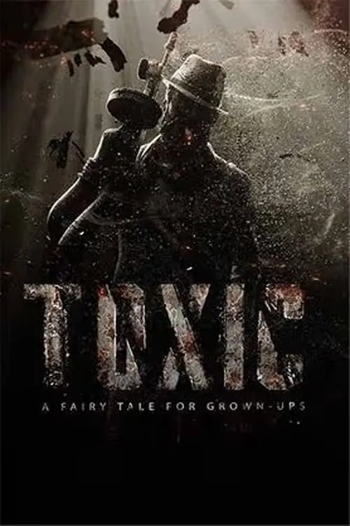 Movie poster "Toxic"