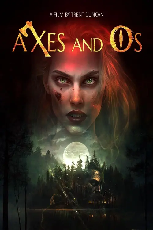 Movie poster "Axes and Os"