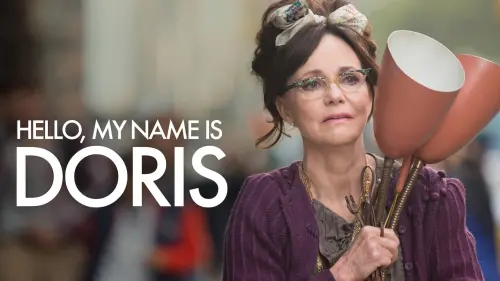 Watch film Hello, My Name Is Doris | Official Trailer