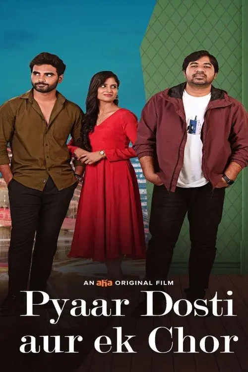 Movie poster "Pyaar, Dosti Aur Ek Chor"