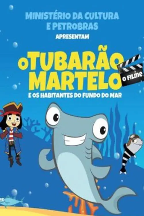 Movie poster "O Tubarão Martelo e Os Habitantes do Fundo do Mar – O Filme"