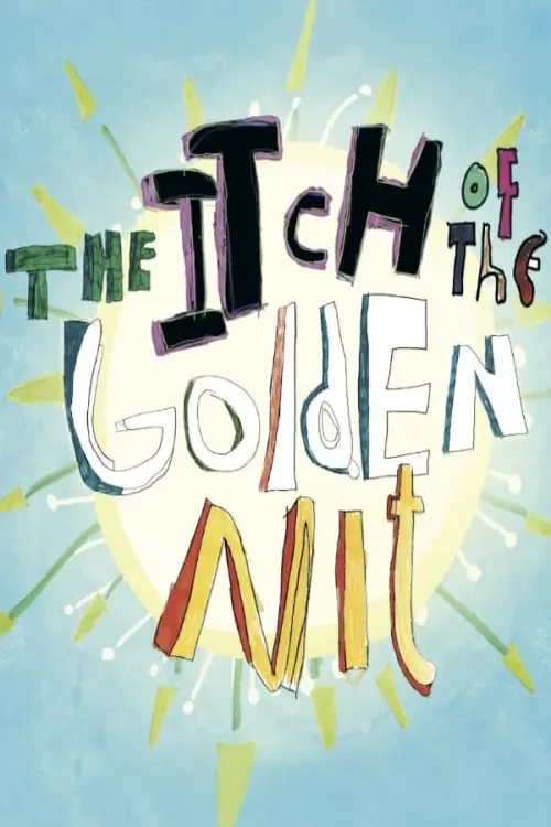 Movie poster "The Itch of the Golden Nit"