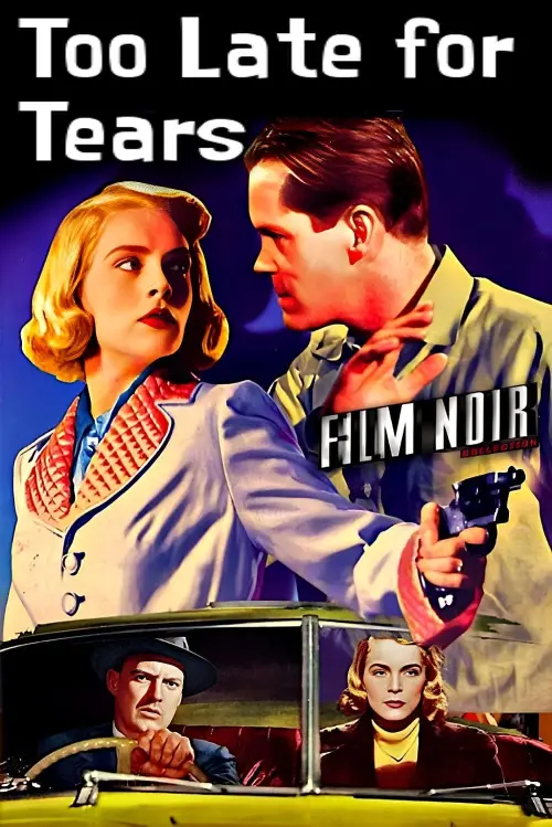 Movie poster "Too Late for Tears"