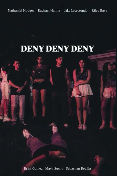 Movie poster "Deny Deny Deny"