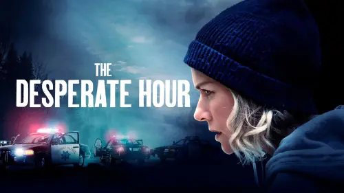 Watch film The Desperate Hour | Official Trailer