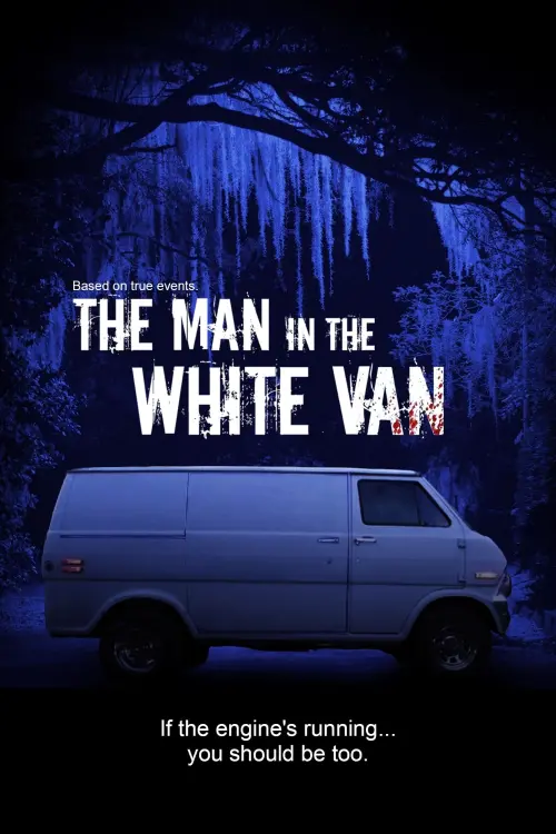 Movie poster "The Man in the White Van"