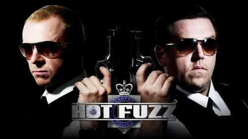 Watch film Hot Fuzz | Trailer