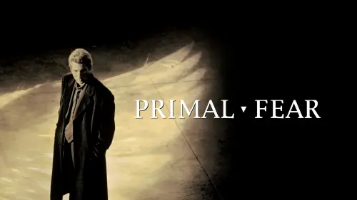 Watch film Primal Fear | Primal Fear - Trailer