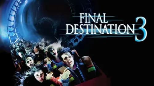 Watch film Final Destination 3 | Trailer: Final Destination 3 (english)