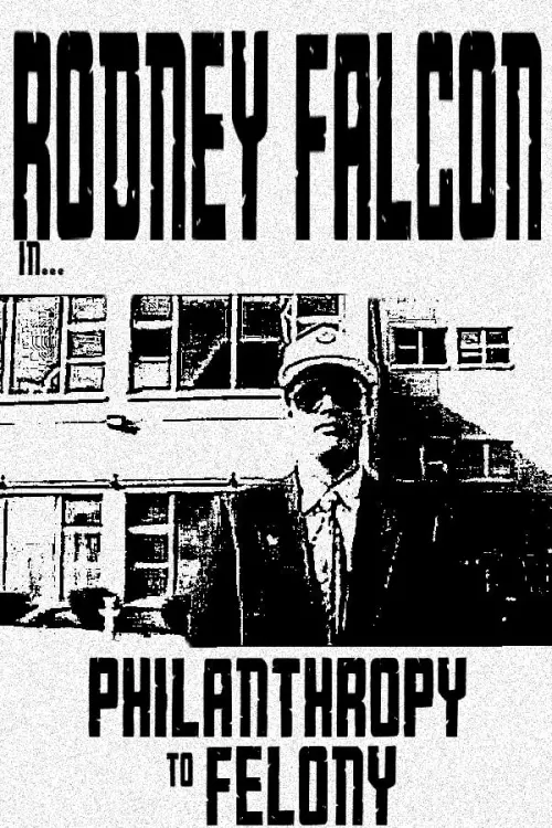 Movie poster "Philanthrophy To Felony"