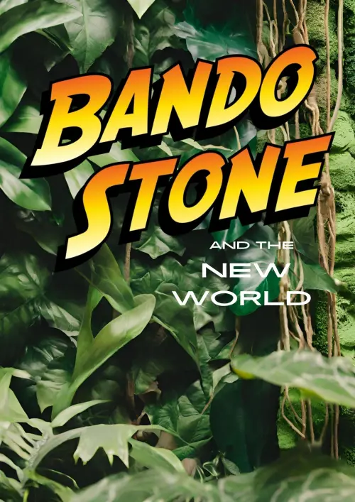 Movie poster "Bando Stone and The New World"