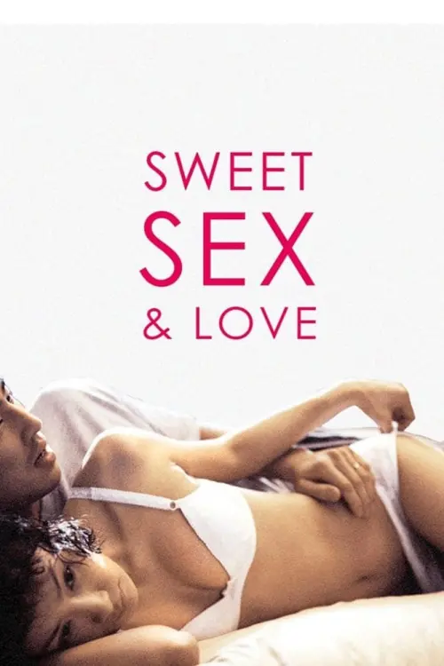 Movie poster "Sweet Sex and Love"