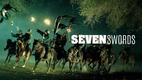 Watch film Seven Swords | Seven Swords - Dragon Dynasty Trailer