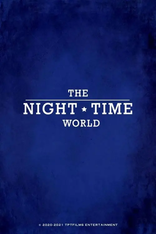 Movie poster "The Night Time World"