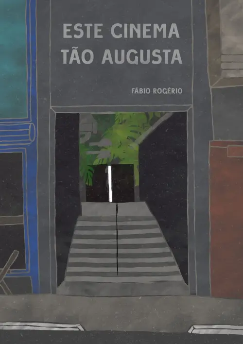 Movie poster "Este Cinema Tão Augusta"