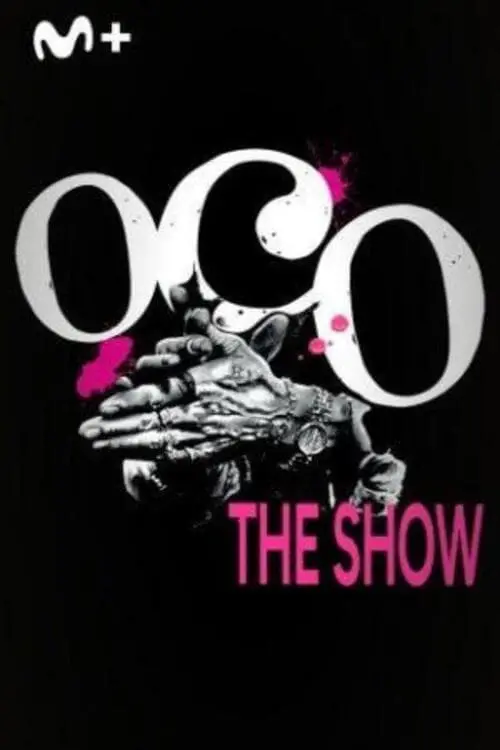 Movie poster "Oco, The Show"