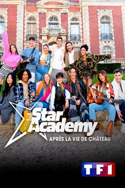 Movie poster "Star Academy : après la vie de château"