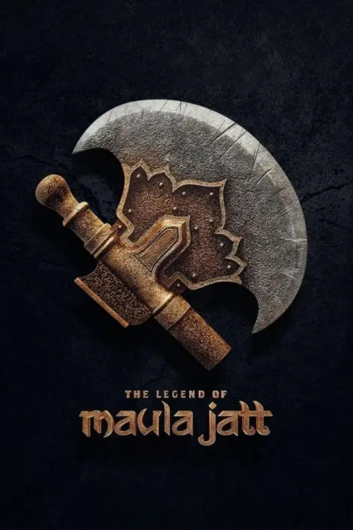 Movie poster "The Legend of Maula Jatt"