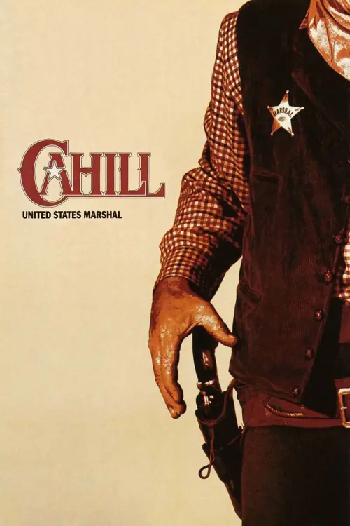 Movie poster "Cahill U.S. Marshall"