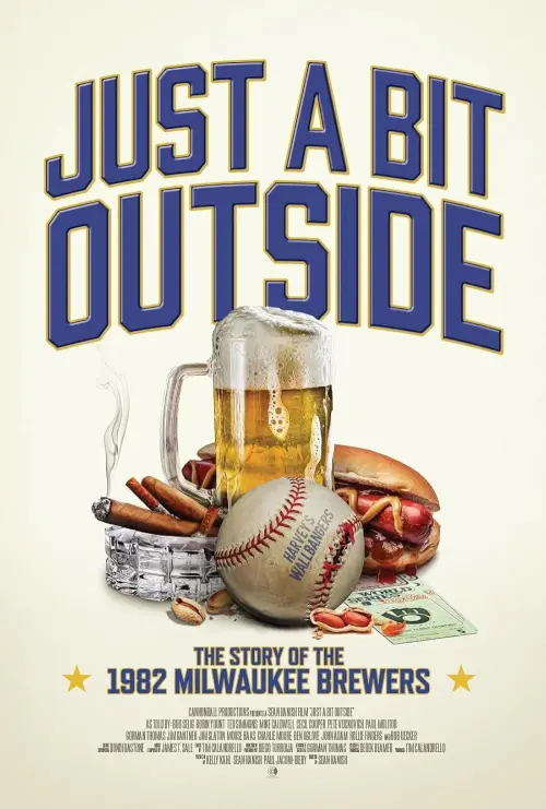 Movie poster "Just a Bit Outside: The Story of the 1982 Milwaukee Brewers"