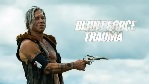 Watch film Blunt Force Trauma | International Trailer